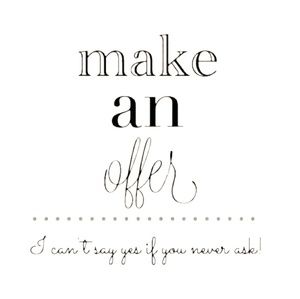 Make an offer!